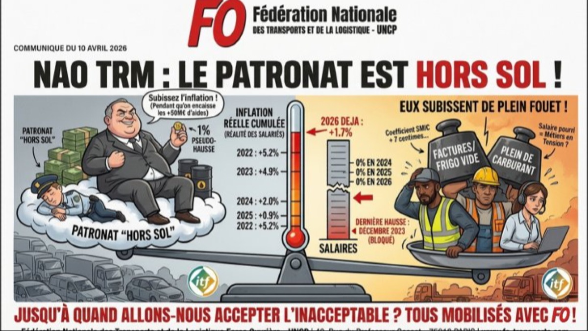 FEDERATION NATIONALE DES TRANSPORTS ET DE LA LOGISTIQUE : communiqué émanant de Stanislas BAUGÉ, secrétaire fédéral en charge du TRM.